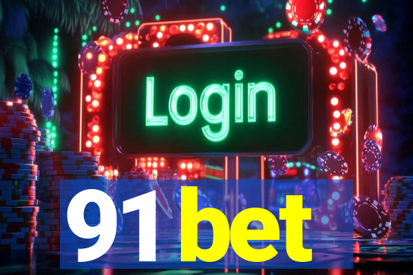 91 bet